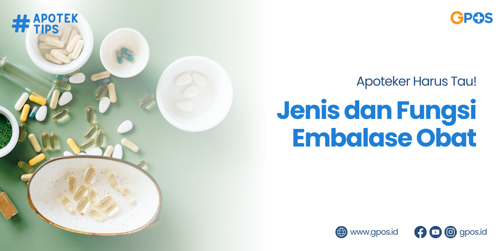 Jenis-Jenis dan Fungsi Penting Embalase Obat di Apotek