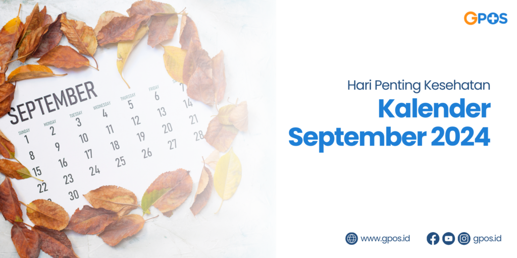 Kalender September 2024, Ada Hari Penting Kesehatan Nasional Hingga Internasional dan Peringatan G30S PKI!