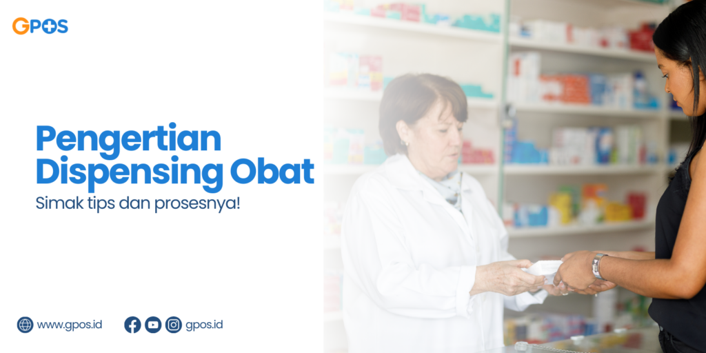 Simak Tips Dispensing Resep Obat di Apotek!