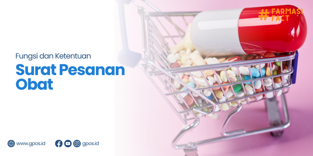 Pahami Pentingnya Surat Pesanan Obat Untuk Bisnis Apotek!