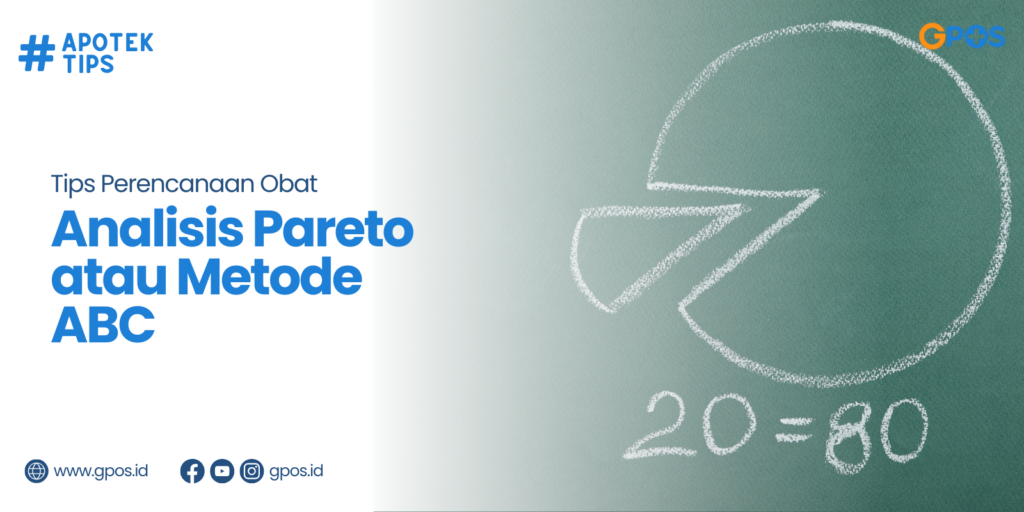 Yuk, Terapkan Analisis Pareto ABC Untuk Perencanaan Obat!