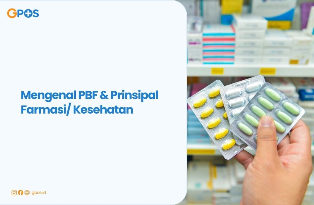 pbf pedagang besar farmasi prinsipal kesehatan