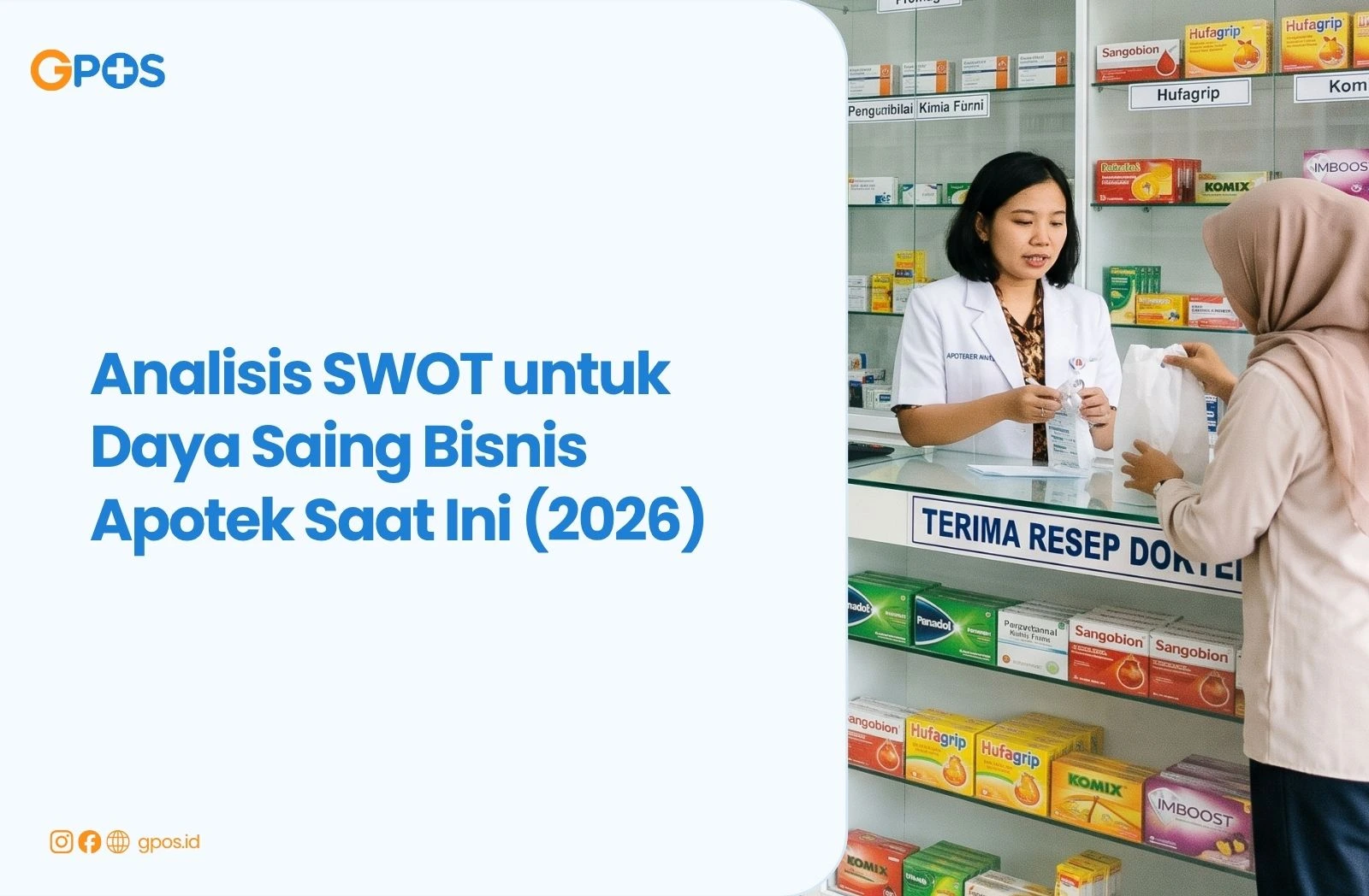 Analisis SWOT Bisnis Apotek 2026: Strategi Ampuh Tingkatkan Daya Saing!